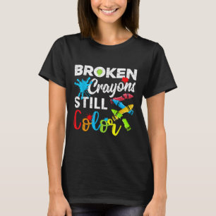 T-shirt Crayons cassés couleur encore Chemise santé mental