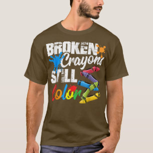 T-shirt Crayons cassés Couleur encore Sensibilisation à la
