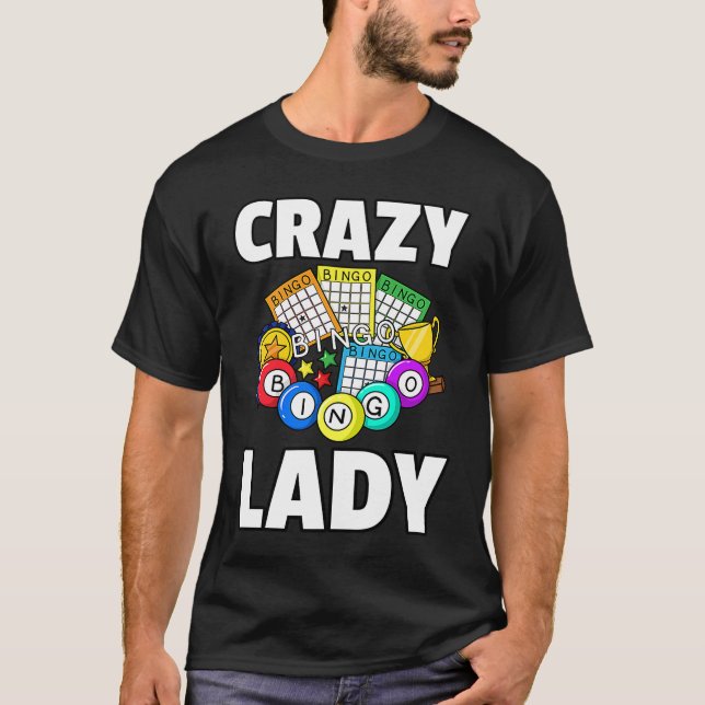 T-shirt Crazy Bingo Lady  Player  Love Caller Card (Devant)