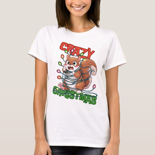 T-shirt Crazy Christmas: Frustrated Squirrel (Devant)