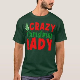T-shirt Crazy Christmas Lady ami