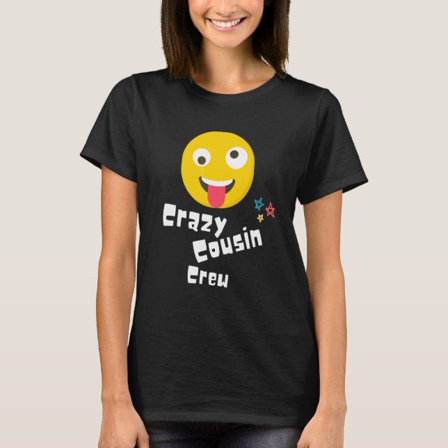 T-shirt Crazy Cousin Crew Kids Adult Boy Girls Jouer Reu (Devant)