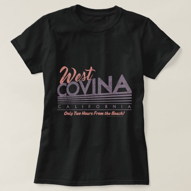 T-shirt Crazy Ex Girlfriend West Covina Californie (Design devant)