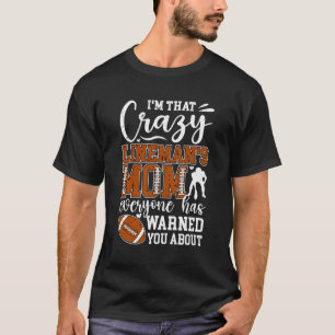 T-shirt Crazy Football Lineman Maman De Football Lineman M