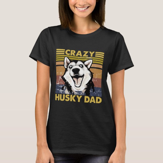 T-shirt Crazy Husky Papa Vintage (Devant)