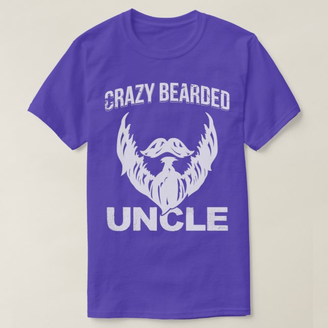 T-shirt Crazy Porte Oncle Oncle Barbe Cadeau Classique (Design devant)