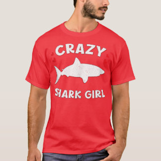 T-shirt Crazy Shark Girl Funny Shark Event Week Lovers Tan