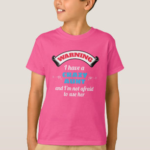 T-shirt Crazy Tante Avertissement J'Ai Une Tante Fou
