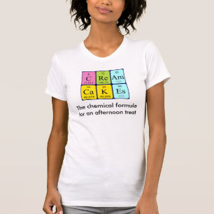 T-shirt Cream Cakes, phrase de table périodique chemise