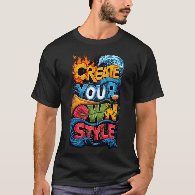 T-shirt Create Your Own Style (Devant)