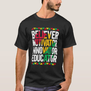 T-shirt Créateur de motivateurs de croyants Éducateur 3