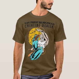 T-shirt Creatine Dealer Lifting Bodybuilding Fitness