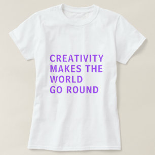 T-shirt Créativité Slogan Citation de la créativité Typogr