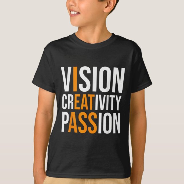 T-shirt Creativity On Shirt Sarcastic Funny Motivation  (Devant)