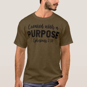 T-shirt Créé avec un but Ephésiens 210 Chr religieux