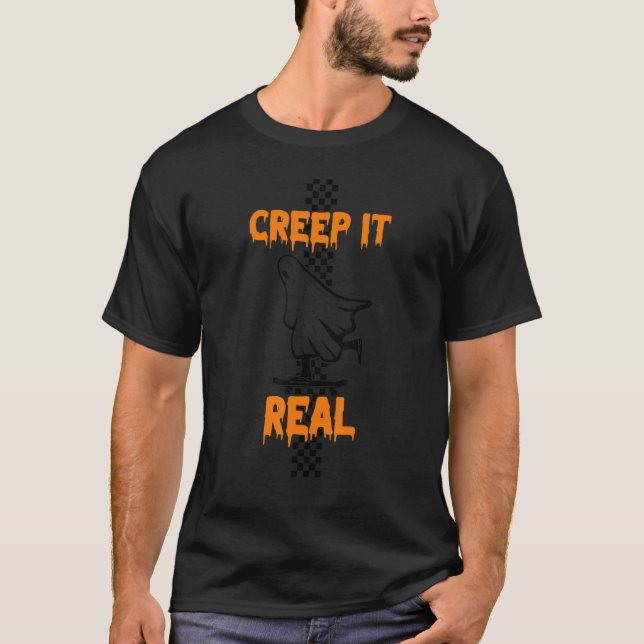 T-shirt creep it real Halloween ghost (Devant)