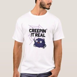 T-shirt Creepin It Real Funny Halloween Spider Pun