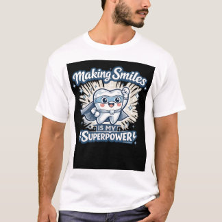T-shirt Créer des Sourires Est Mon Superpouvoir | Citation