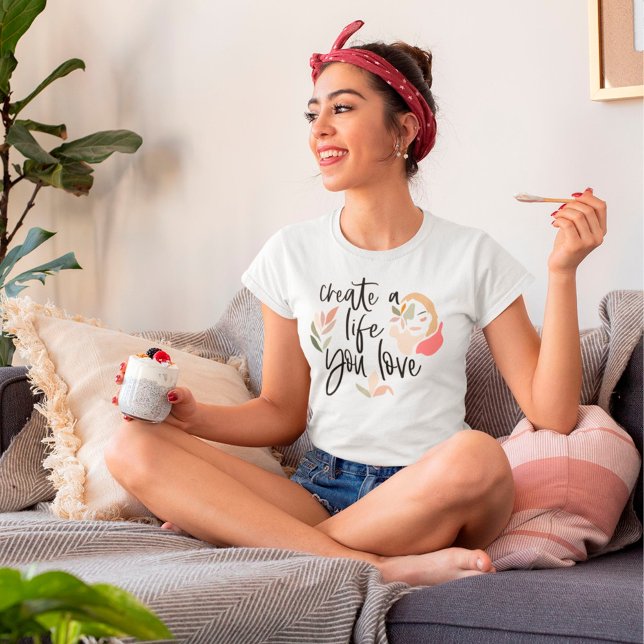 T-shirt Créer Une Vie Que Vous Aimez Encourager Les Mots C (Créateur téléchargé)