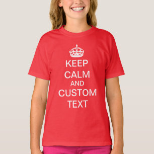 T-shirt Créez vos propres gardent le calme et perpétuent