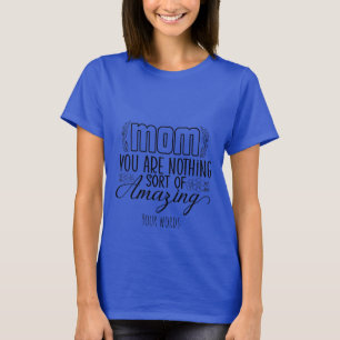 T-shirt Créez votre propre maman Extraordinaire