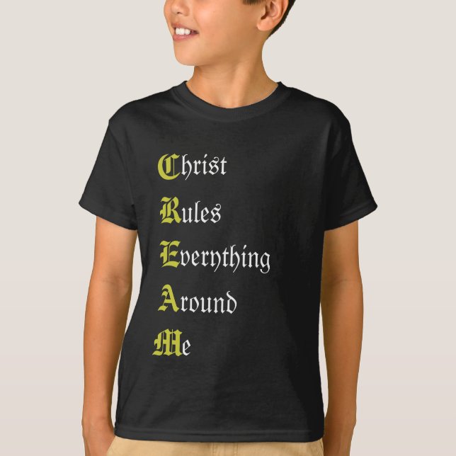 T-shirt CRÈME, hrist, ules, verything, rond, e (Devant)