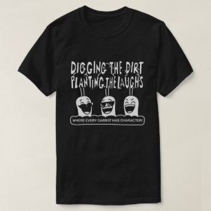 T-shirt Creuser la jument, planter les rires.
