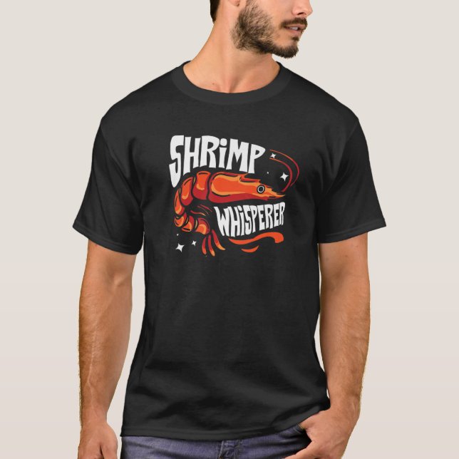 T-shirt Crevettes Whisperer Cadeau I Lot Crevettes Bouilli (Devant)