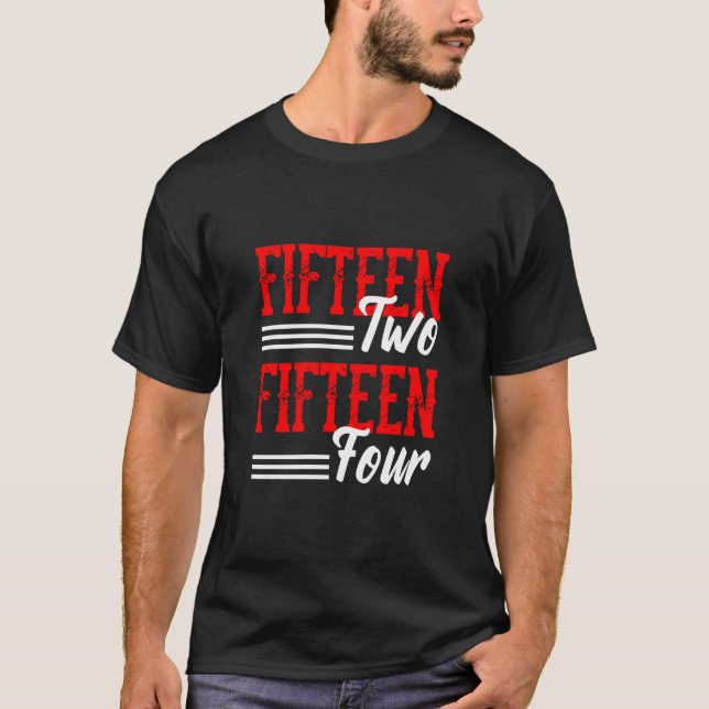 T-shirt Cribbage Funny Joueur de carte Quinze Deux Quinze (Devant)