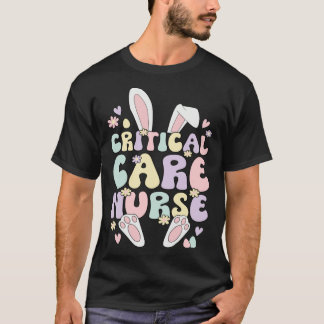 T-shirt Critical Care Nurse Easter Bunny Critical Care Nur