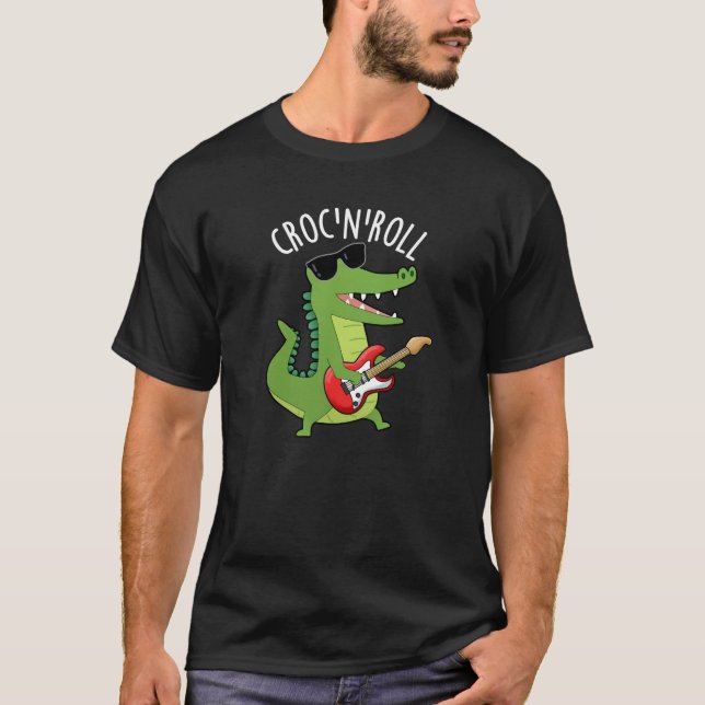 T-shirt Croc N Roll Funny Crocodile Pun Dark BG (Devant)
