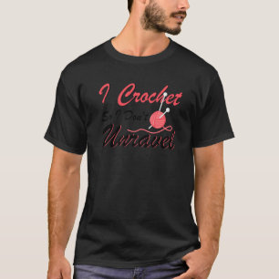T-shirt Crochet I Crochet Donc je ne démêle pas Fil de bal