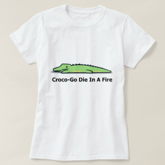 t-shirt crocodile, croco va mourir dans un incendi