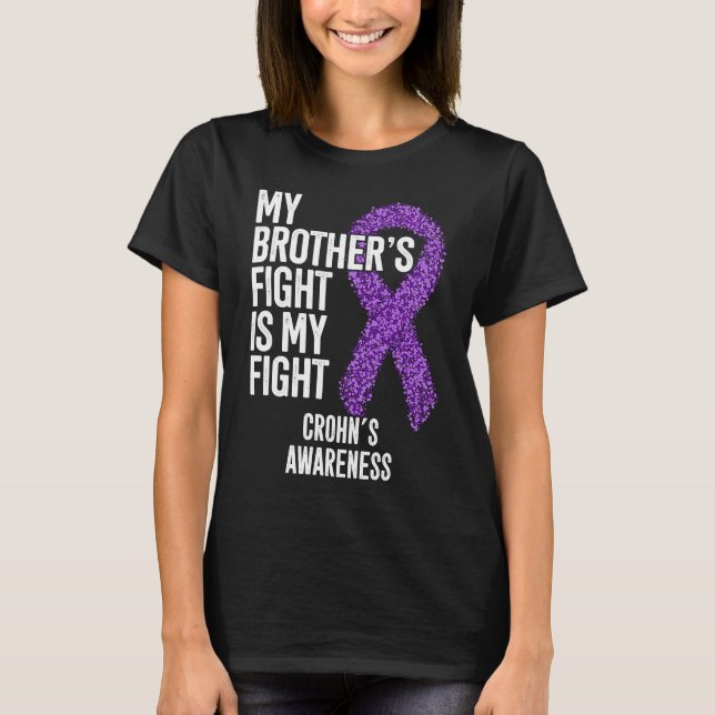 T-shirt Crohn's Disease My Brother's Fight Is My Fight Cro (Devant)