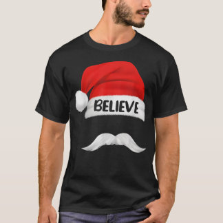 T-shirt Croire Citation sur le Père Noël Moustache pour ho