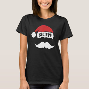 T-shirt Croire Citation Sur Santa Hat Mustache Famille Réu