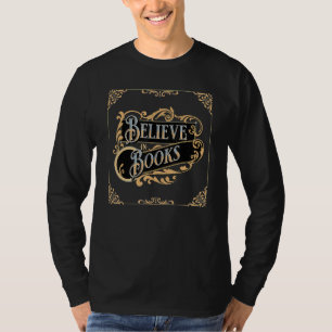 T-shirt Croire Dans Les Livres Bibliothèque De Nerd De Liv