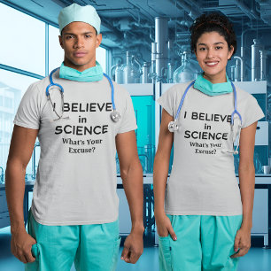 T-shirt Croire en la science Quelle est votre excuse vacci