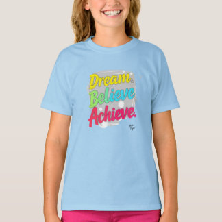 T-shirt Croire rêve atteindre