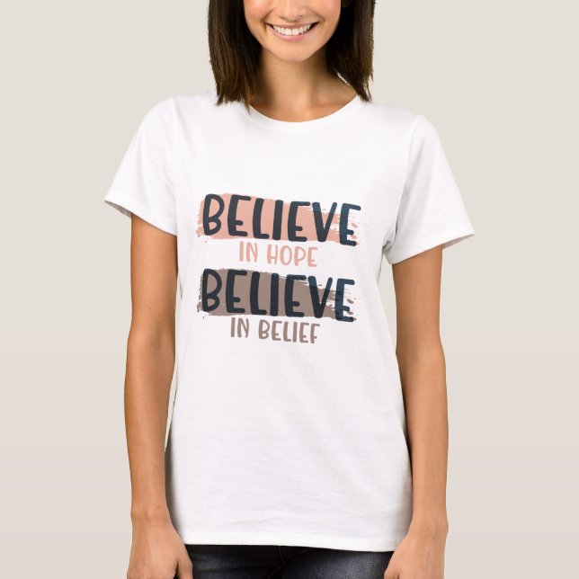 T-shirt CROIRE - Ted lasso cite : Je crois en l'espoir. I (Devant)