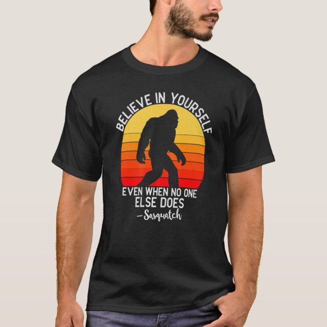 T-shirt Crois En Toi Même Quand Personne D'Autre Ne Se Sen (Devant)