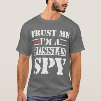 T-shirt crois moi je suis un espion russe drôle urss sovie