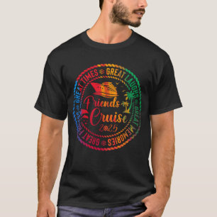 T-shirt Croisière d'amis 2025 voyage de vacances croisière
