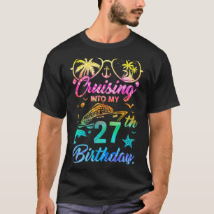 T-shirt Croisière Dans Mon 27e Anniversaire Fête 27 Ans