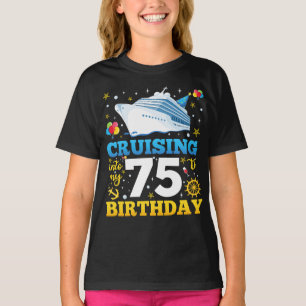 T-shirt Croisière Dans Mon 75 Anniversaire Fille Fête