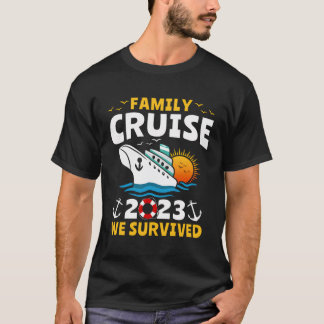 T-shirt Croisière en famille 2023 I Survived Ship Cruise