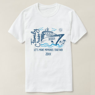 T-shirt Croisière en famille Faisons des souvenirs et un n