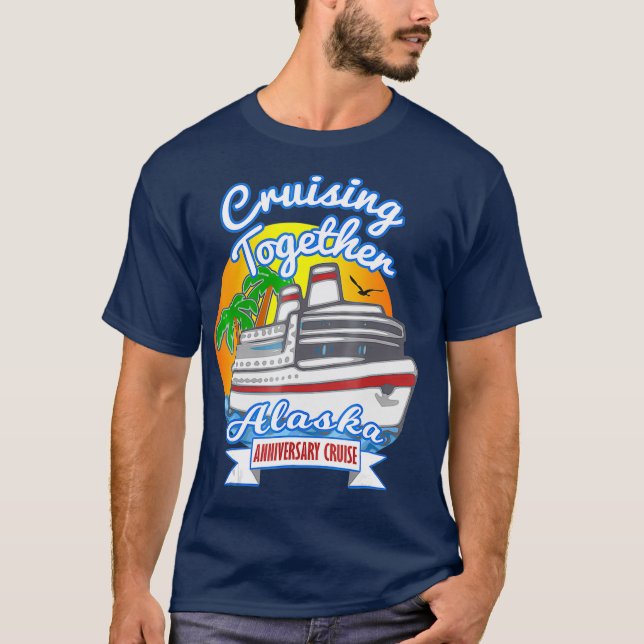 T-shirt Croisière Ensemble Alaska Anniversaire Croisière (Devant)