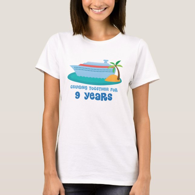 T-shirt Croisière ensemble pendant 9 années de cadeau (Devant)
