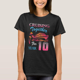 T-shirt Croisière ensemble pour 10 ans Anniversaire Mariag